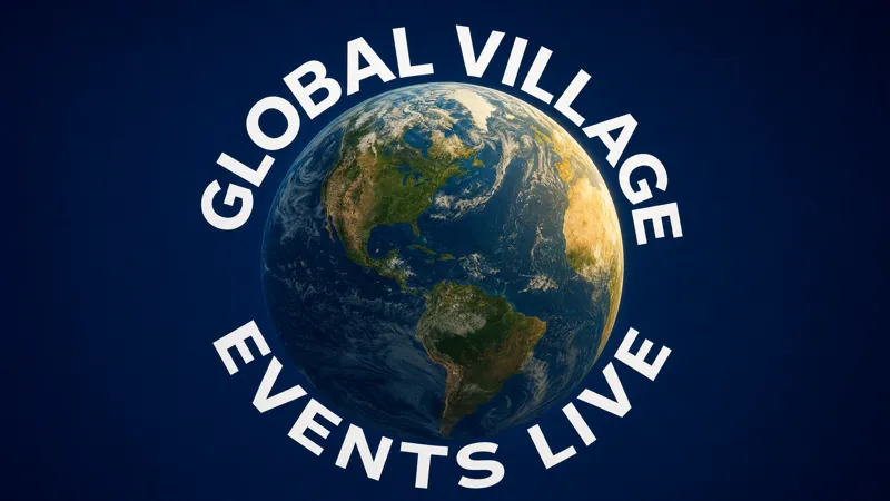 Global Village Events Live
