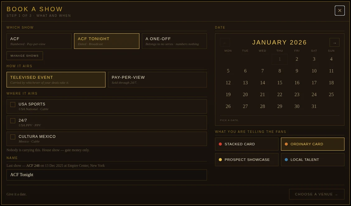 Booking a show: picking the event, broadcasters, date and how you sell the card